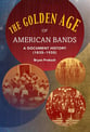 The Golden Age of American Bands book cover